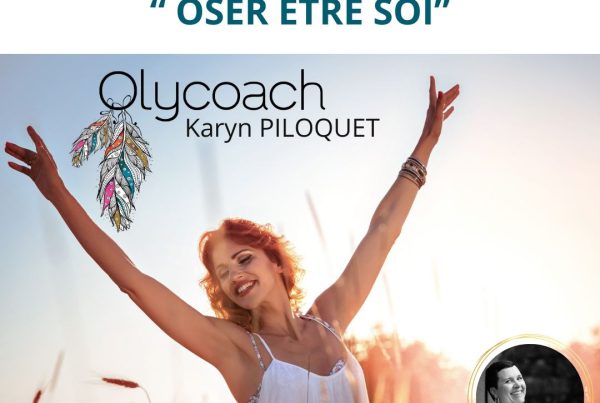 karyn piloquet hypnose hypnotherapeute coaching accompagnement oser etre serenite joie epanouissement